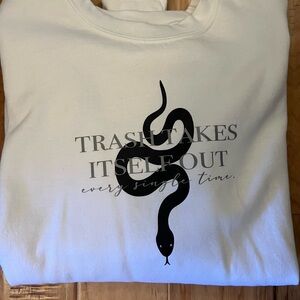 Taylor Swift Quote Trash Takes Itself Out Every Single Time Sweatshirt